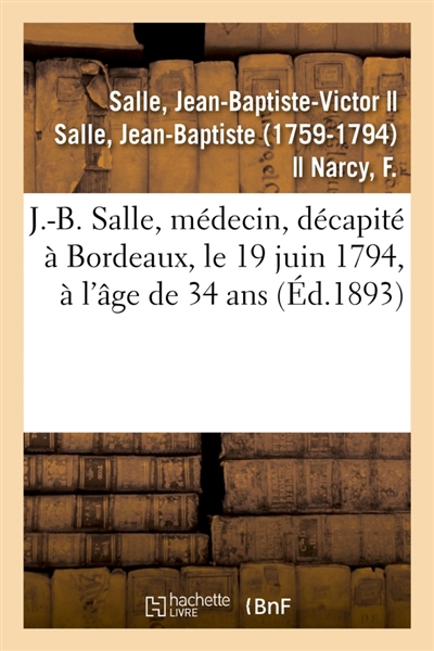 Sur J.-B. Salle, médecin,...