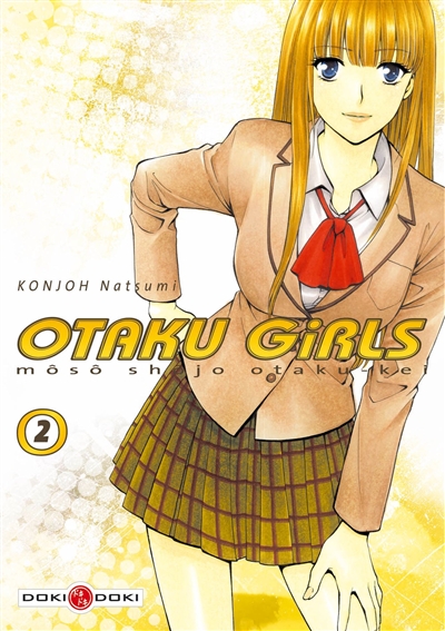 Otaku girls : môsô shôjo otaku-kei. Vol. 2