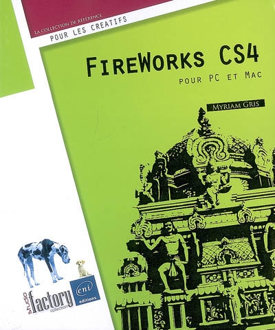 Fireworks CS4 : pour PC et Mac