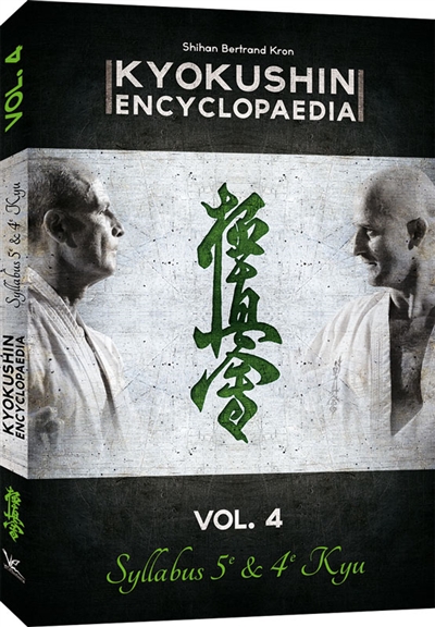 Kyokushin encyclopaedia. Vol. 4. Syllabus 5e & 4e Kyu