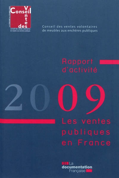 Les ventes publiques en France : rapport d'activité 2009