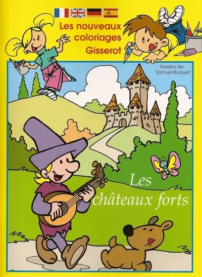 Les châteaux forts