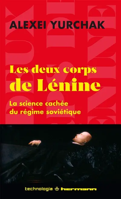 Les deux corps de Lénine : la science cachée du régime soviétique