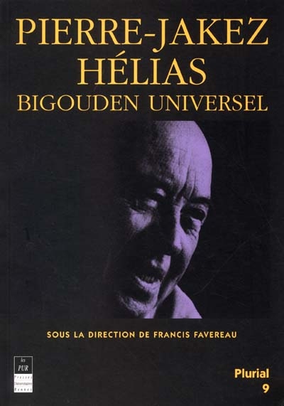 Pierre-Jakez Hélias : Bigouden universel ?