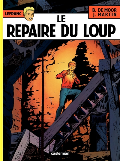 Lefranc : Le repaire du loup