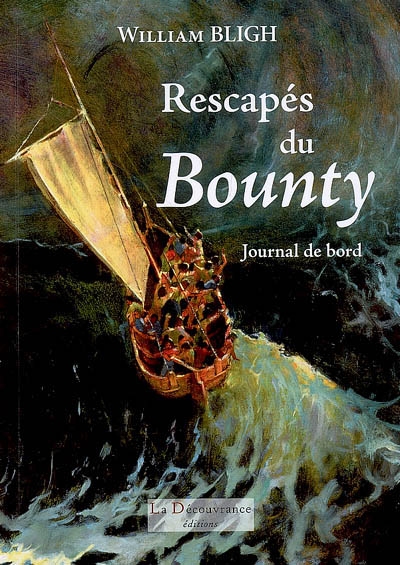 Rescapés du Bounty : journal de bord