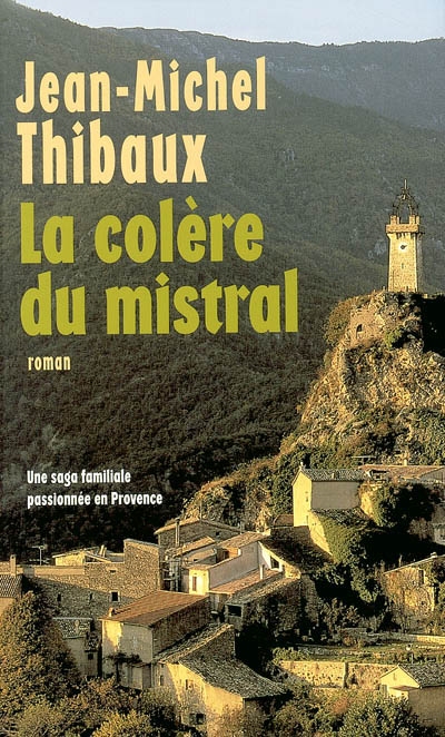 La colère du mistral