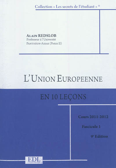 L'Union européenne en 10 leçons : cours 2011-2012