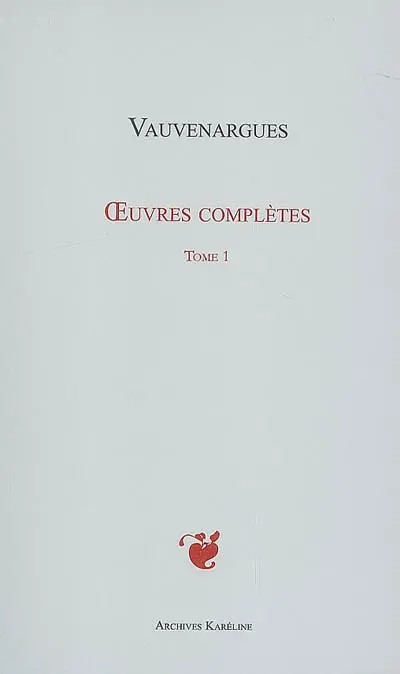 Oeuvres complètes. Vol. 1