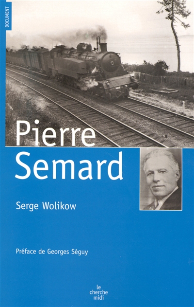Pierre Semard : engagements, discipline et fidélité