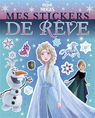 La reine des neiges : mes stickers de rêve