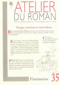 Atelier du roman (L'), n° 35. Voyages, tourisme et autres fléaux