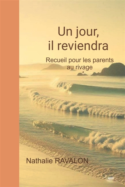 Un jour, il reviendra :...
