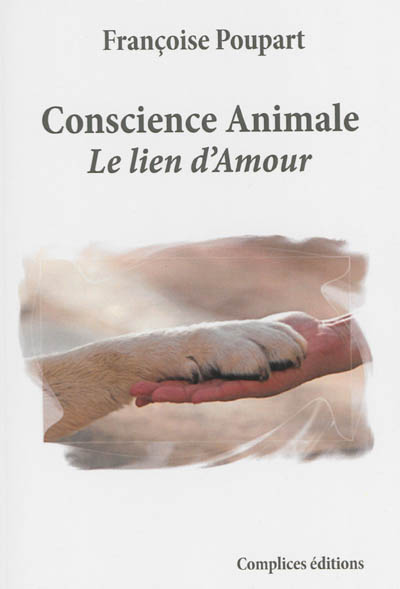 Conscience animale : le lien d'amour