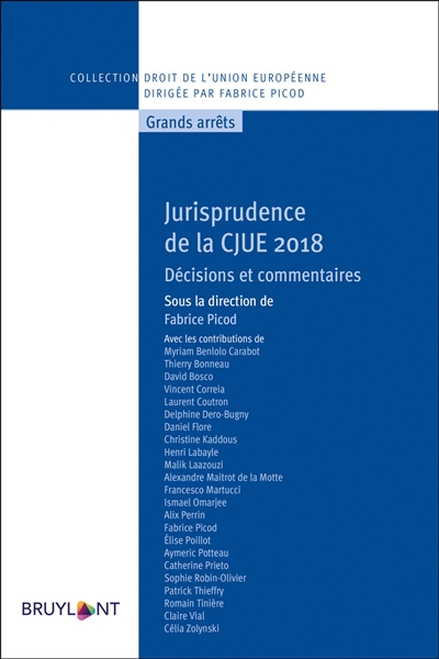 Jurisprudence de la CJUE 2018 : décisions et commentaires