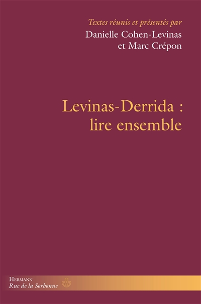 Levinas-Derrida : lire ensemble