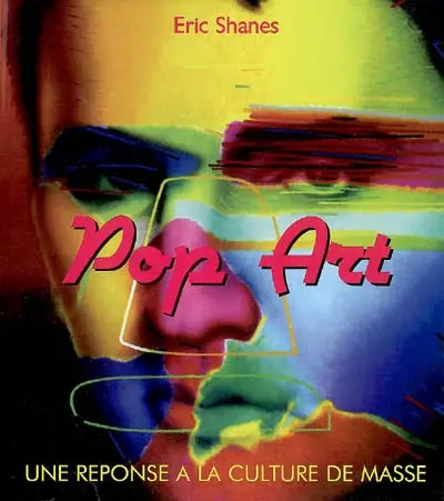 Pop Art : une réponse à la culture de masse