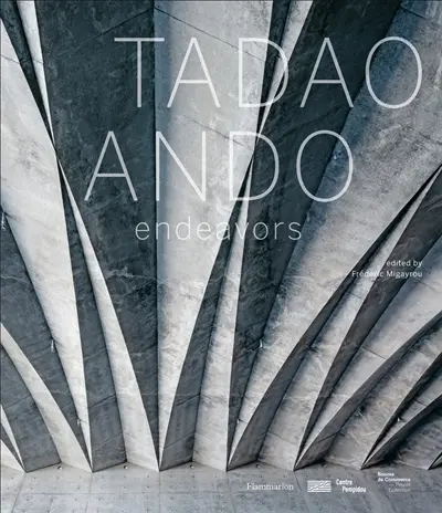 Tadao Ando : endeavours