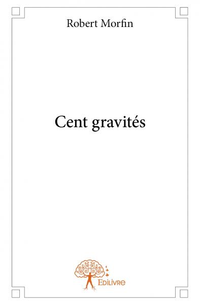 Cent gravités