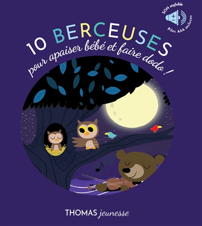 10 berceuses pour apaiser bébé et faire dodo !