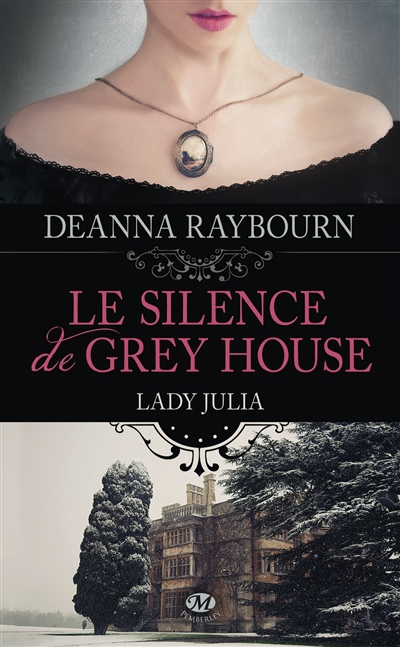 Lady Julia. Vol. 1. Le silence de Grey House