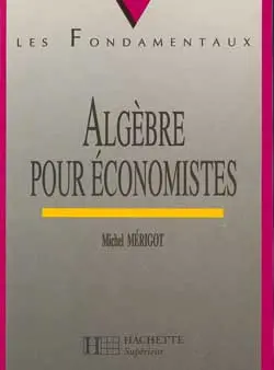 Algèbre pour les économistes