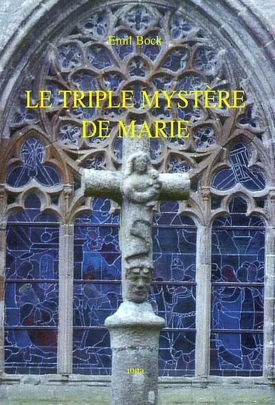 Le triple mystère de Marie