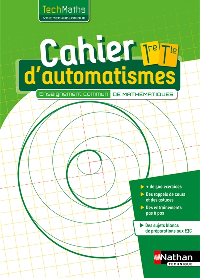 Cahier d'automatismes 1re-terminale : techMaths, voie technologique : enseignement commun de mathématiques