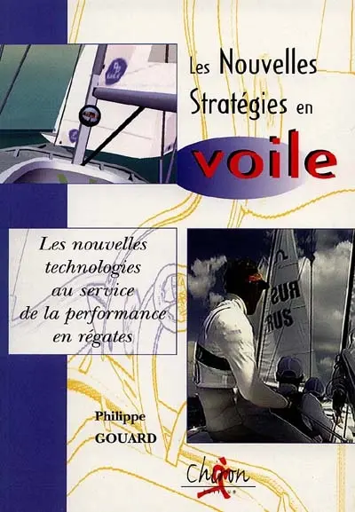 Les nouvelles stratégies en voile : les nouvelles technologies au service de la performance en régates
