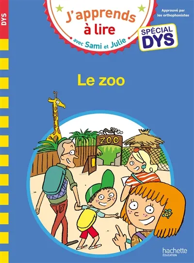 Le zoo : spécial dys
