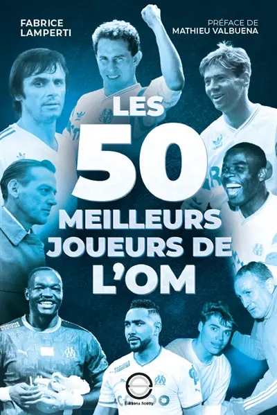 Les 50 meilleurs joueurs de l'OM