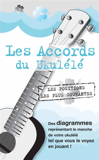 Mini dictionnaire d'accords ukulélé