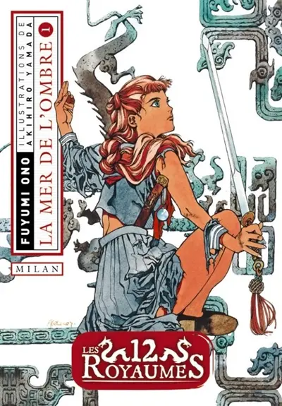 Les 12 royaumes. Vol. 1-1. La mer de l'ombre