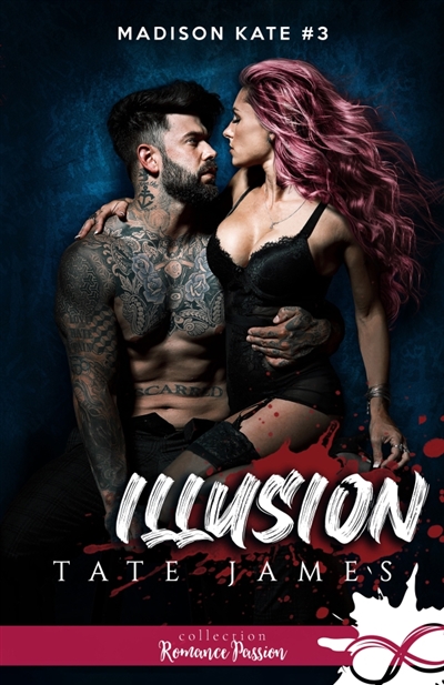 Illusion : Madison Kate, T3