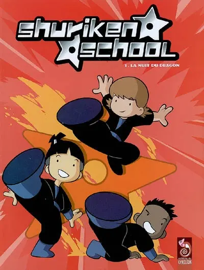 Shuriken school. Vol. 1. La nuit du dragon