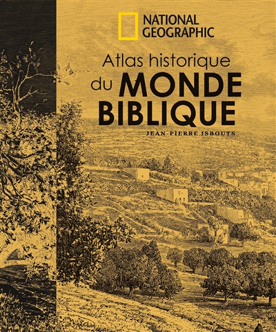 L'atlas historique du monde biblique