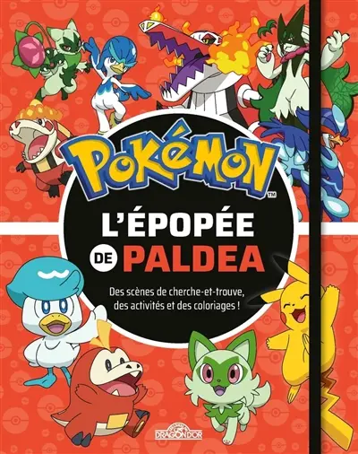 Pokémon : l'épopée de Paldea : des scènes de cherche-et-trouve, des activités et des coloriages !