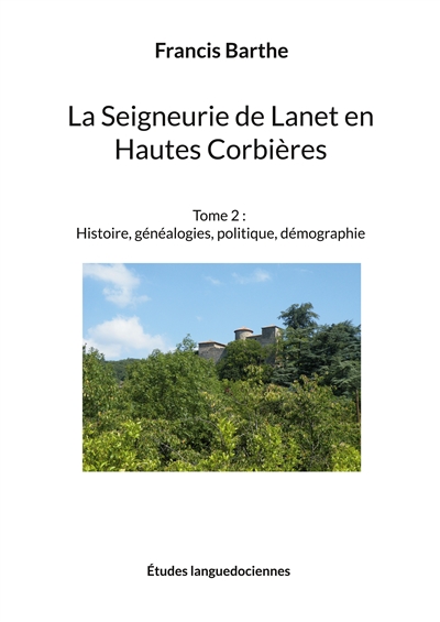 La Seigneurie de Lanet en...