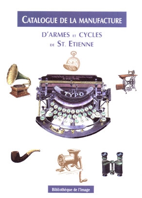 Catalogue de la Manufacture d'armes et cycles de St-Etienne : année 1928