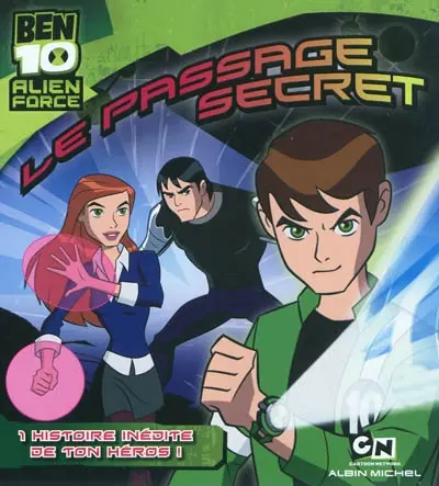 Ben 10 Alien force. Le passage secret