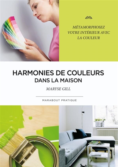 Harmonies de couleurs dans la maison : métamorphosez votre intérieur avec la couleur