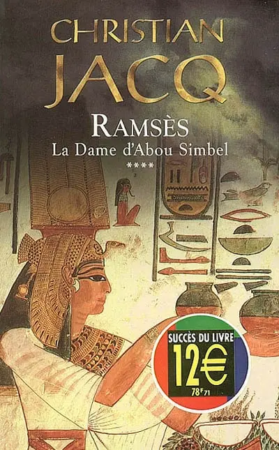 Ramsès. Vol. 4. La dame d'Abou Simbel