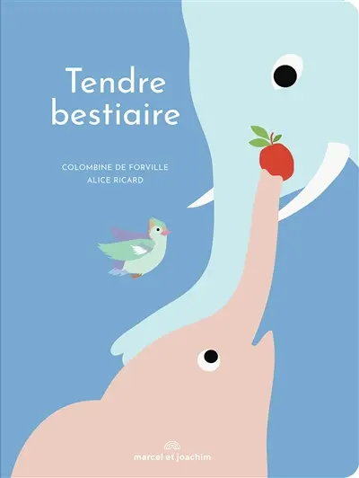 Tendre bestiaire