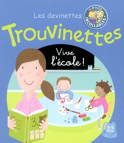 Trouvinettes : vive l'école