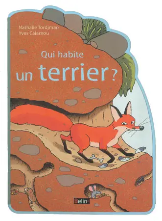 Qui habite un terrier ?