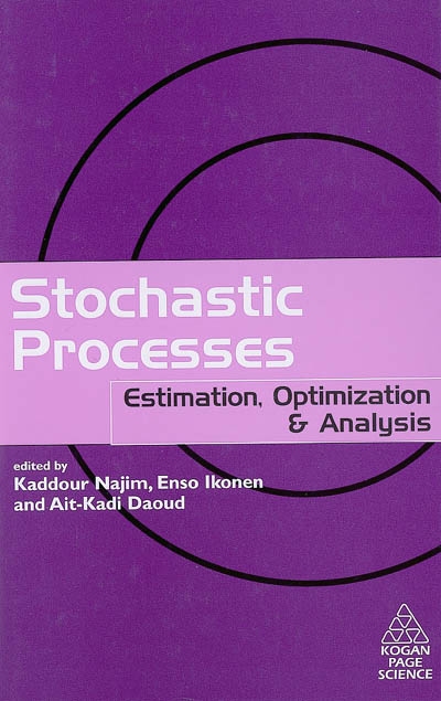 Stochastic processes : estimation, optimization and analysis