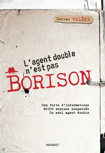 L'agent double n'est pas Borison L'agent double n'est pas Borison