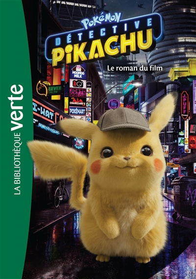 Pokémon détective Pikachu : le roman du film