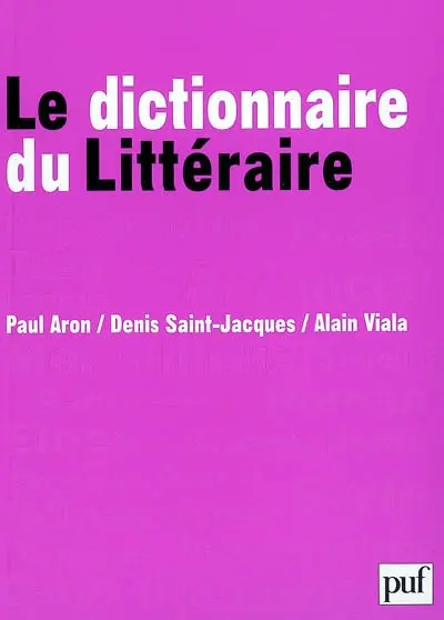 Le dictionnaire du littéraire