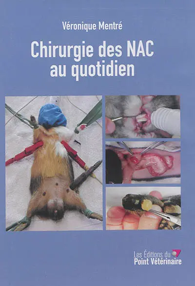Chirurgie des NAC au quotidien